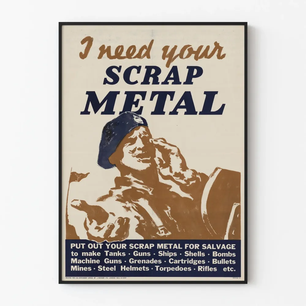 Vintage militærplakat « I Need Your Scrap Metal »