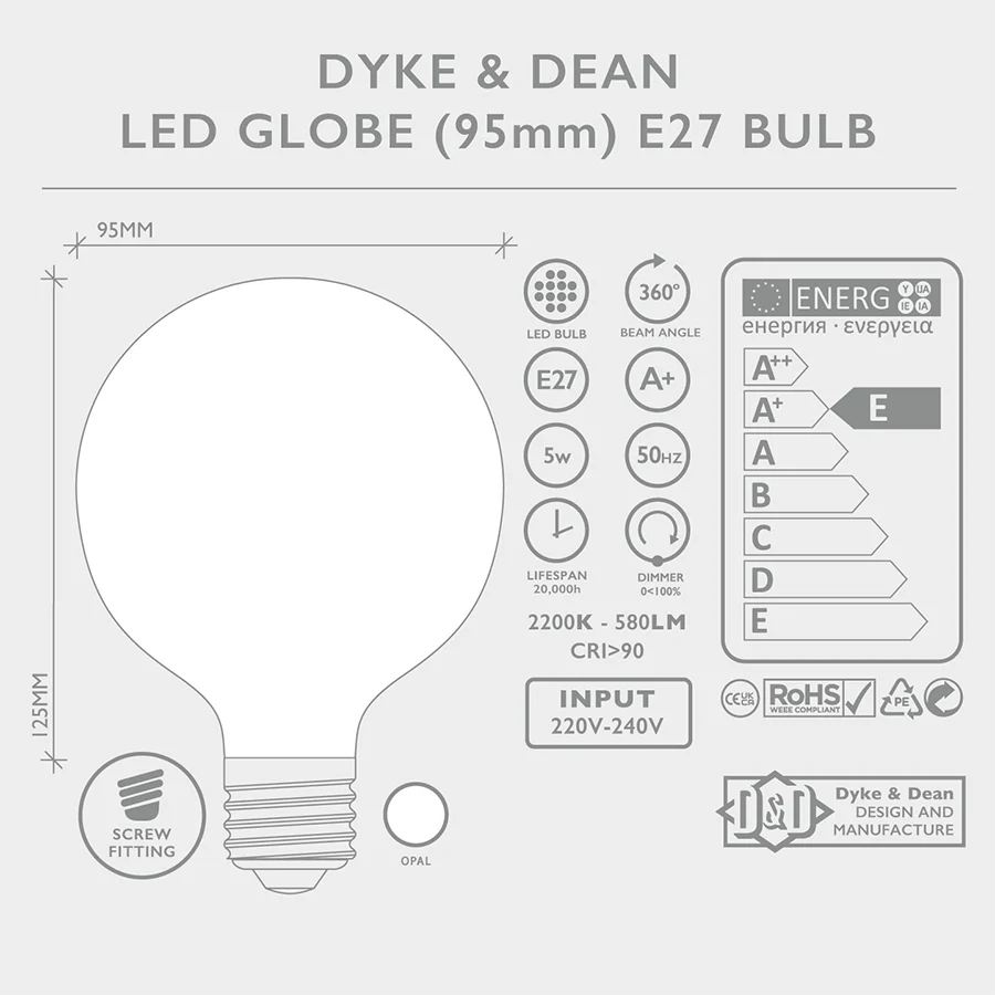 DYKE & DEAN LED OPAL GLOBE 95MM E27 Pære