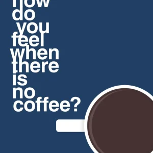 Cold Brew plakat: how do you feel when there is no coffee? depresso - lapis azure 60
