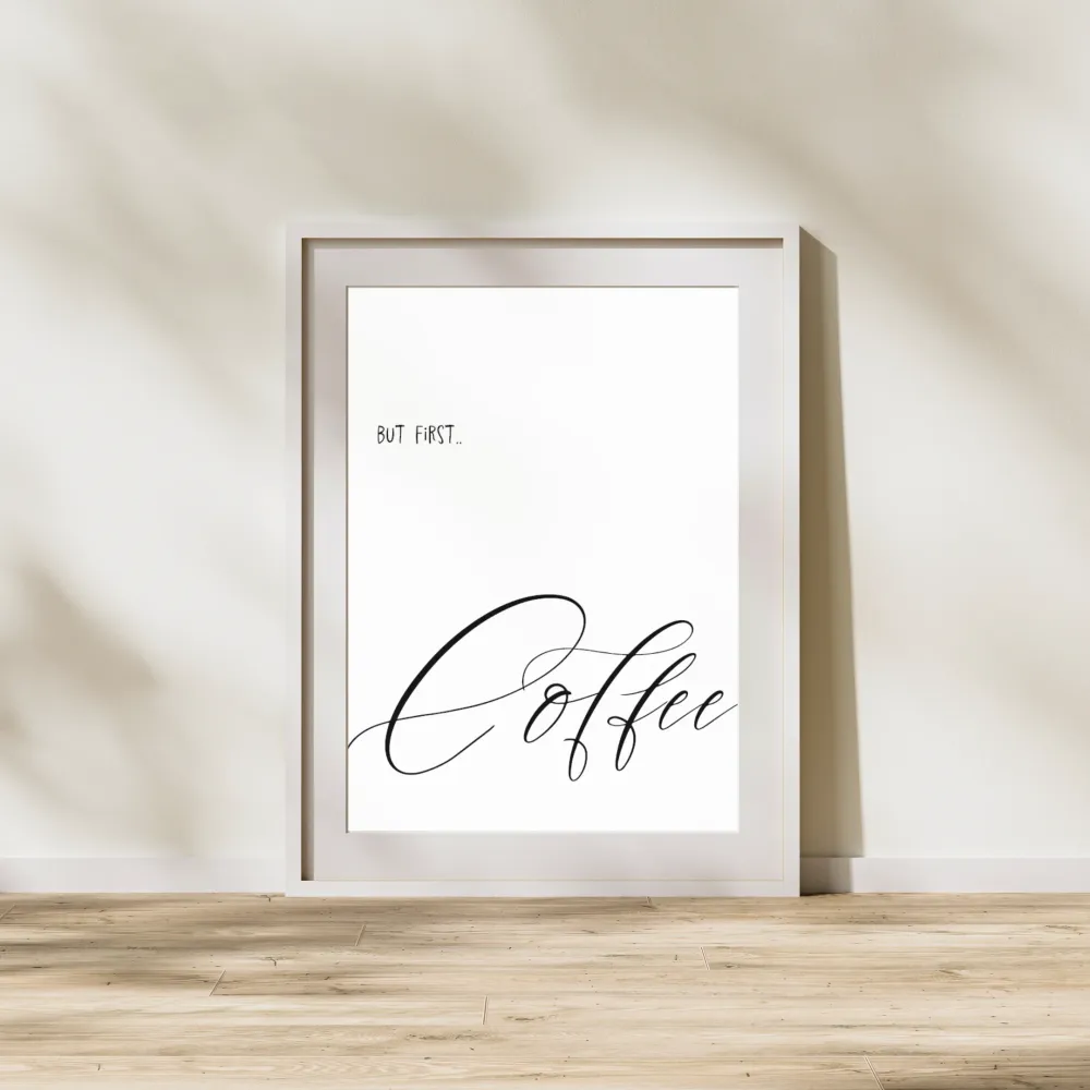 But first Coffee - Ivory - Plakat 2 Filters 700x500mm