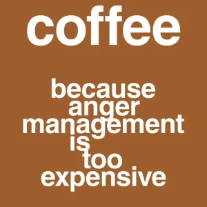 plakat: coffee because anger management is too expensive - cognac Brushed Stainless 60