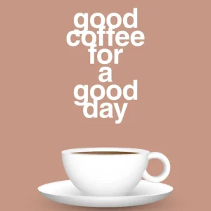 plakat: great coffee good day - powder 60