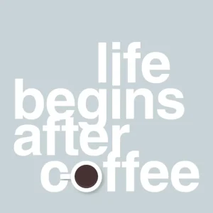 plakat: life begins after coffee - flydende drizzle 60
