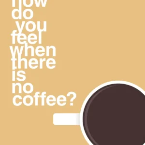 Portable plakat: how do you feel when there is no coffee? depresso - charismatic 60